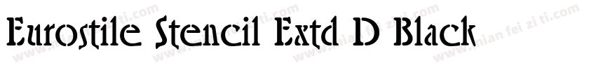 Eurostile Stencil Extd D Black字体转换